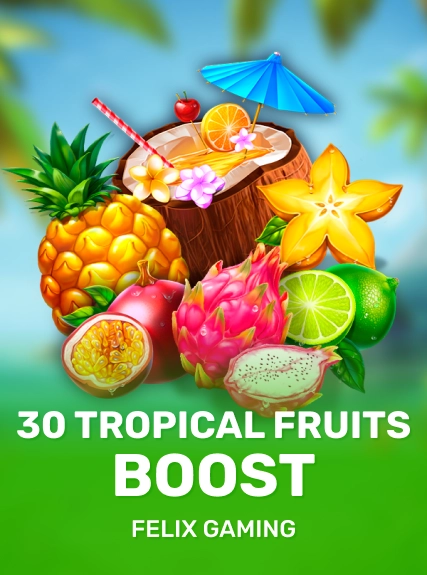 30 Tropical Fruits Boost game tile